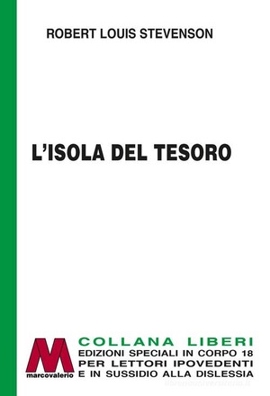L' isola del tesoro. Ediz. a caratteri grandi
