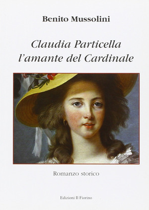 L' amante del cardinale. Claudia Particella