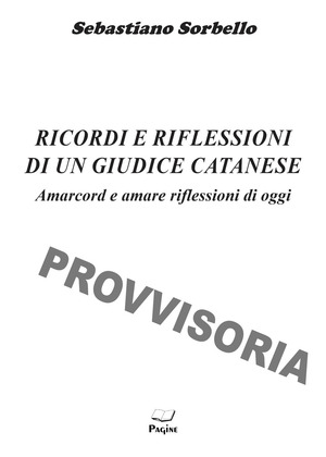 Ricordi e riflessioni di un giudice catanese
