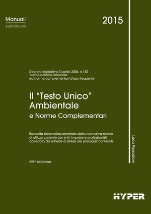 Il Testo unico ambientale e norme complementari