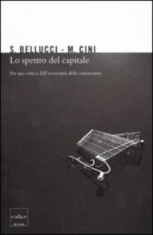 Lo spettro del capitale. Per una critica dell'economia della conoscenza