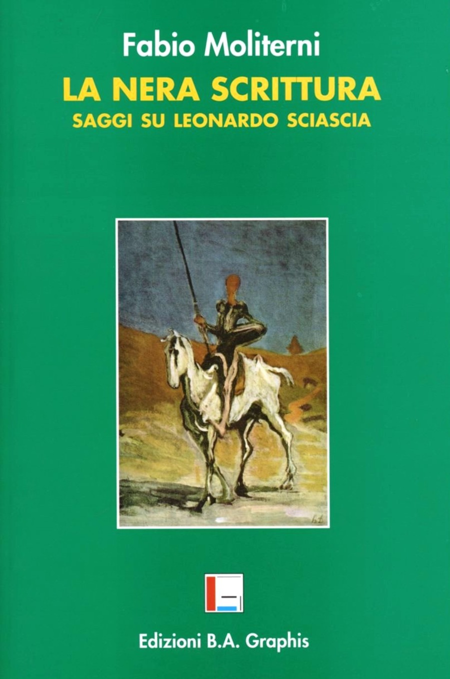 La nera scrittura. Saggi su Leonardo Sciascia