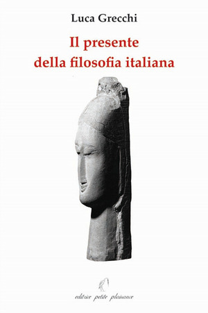 Il presente della filosofia italiana. Un confronto con alcuni filosofi contemporanei. Ediz. illustrata