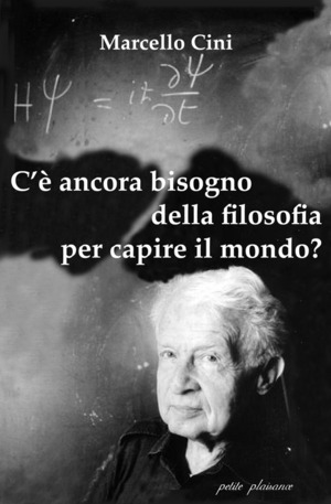 C’è ancora bisogno della filosofia per capire il mondo?
