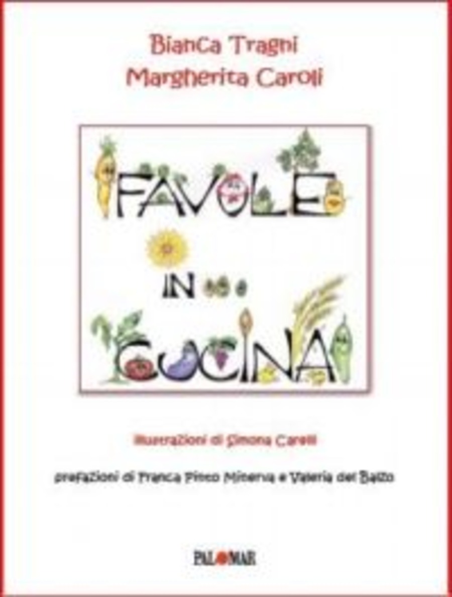 Favole in... cucina. Ediz. illustrata