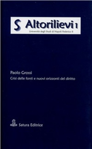 Crisi delle fonti e nuovi orizzonti del diritto