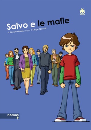 Salvo e le mafie. Ediz. a colori