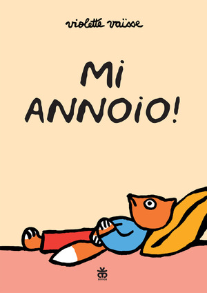 Mi annoio! Ediz. a colori Mi annoio! Ediz. a colori