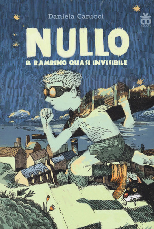Nullo. Il bambino quasi invisibile Nullo. Il bambino quasi invisibile