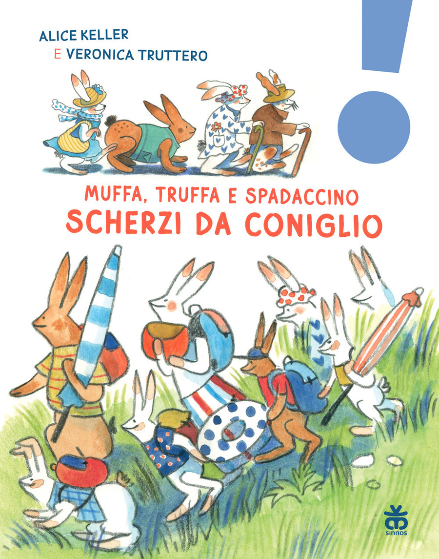 Scherzi da coniglio. Muffa, Truffa e Spadaccino. Ediz. a colori