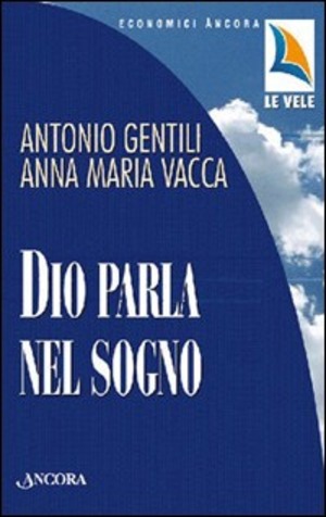 Dio parla nel sogno. Per un'arte cristiana del sognare