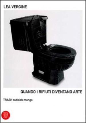 Quando i rifiuti diventano arte. Trash rubbish mongo. Ediz. illustrata