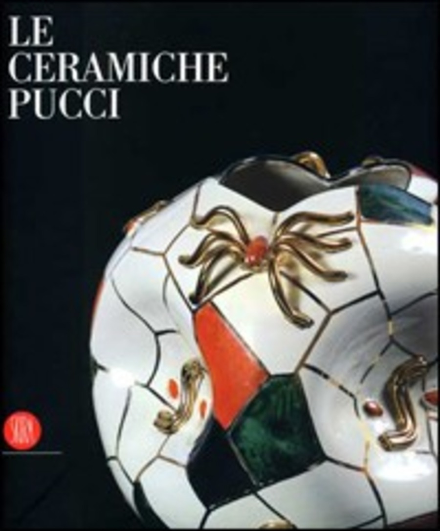 Le ceramiche Pucci. Ediz. bilingue