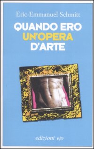 Quando ero un'opera d'arte