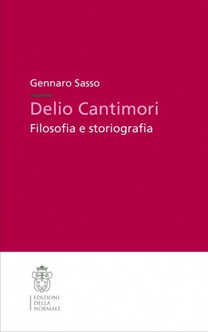 Delio Cantimori. Filosofia e storiografia