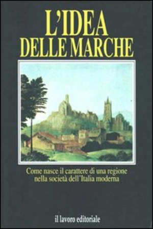 L' idea delle Marche