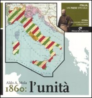 Italia, un paese speciale. Storia del Risorgimento e dell'Unità