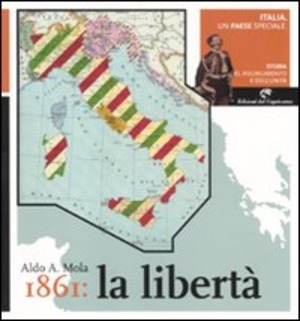 Italia, un paese speciale. Storia del Risorgimento e dell'Unità
