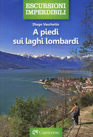 A piedi sui laghi lombardi
