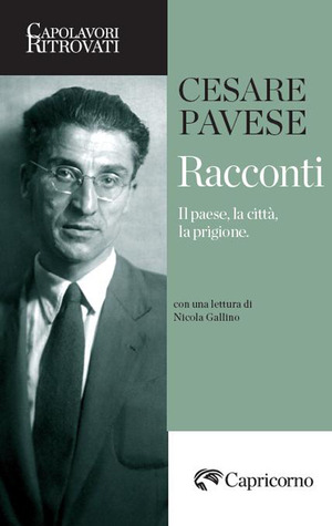 Racconti. Il paese, la città, la prigione