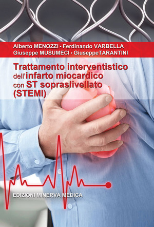 Trattamento interventistico dell'infarto miocardico con ST sopraslivellato (STEMI)