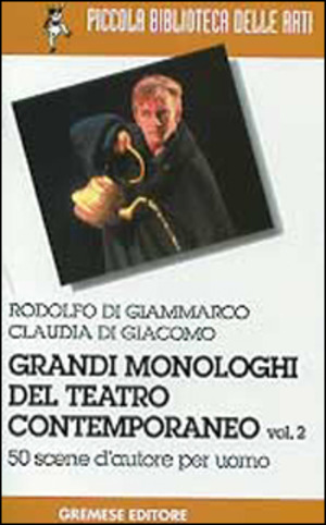 Grandi monologhi del teatro contemporaneo
