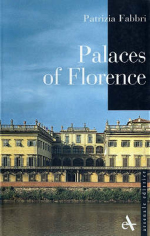 Palaces of Florence. Ediz. illustrata