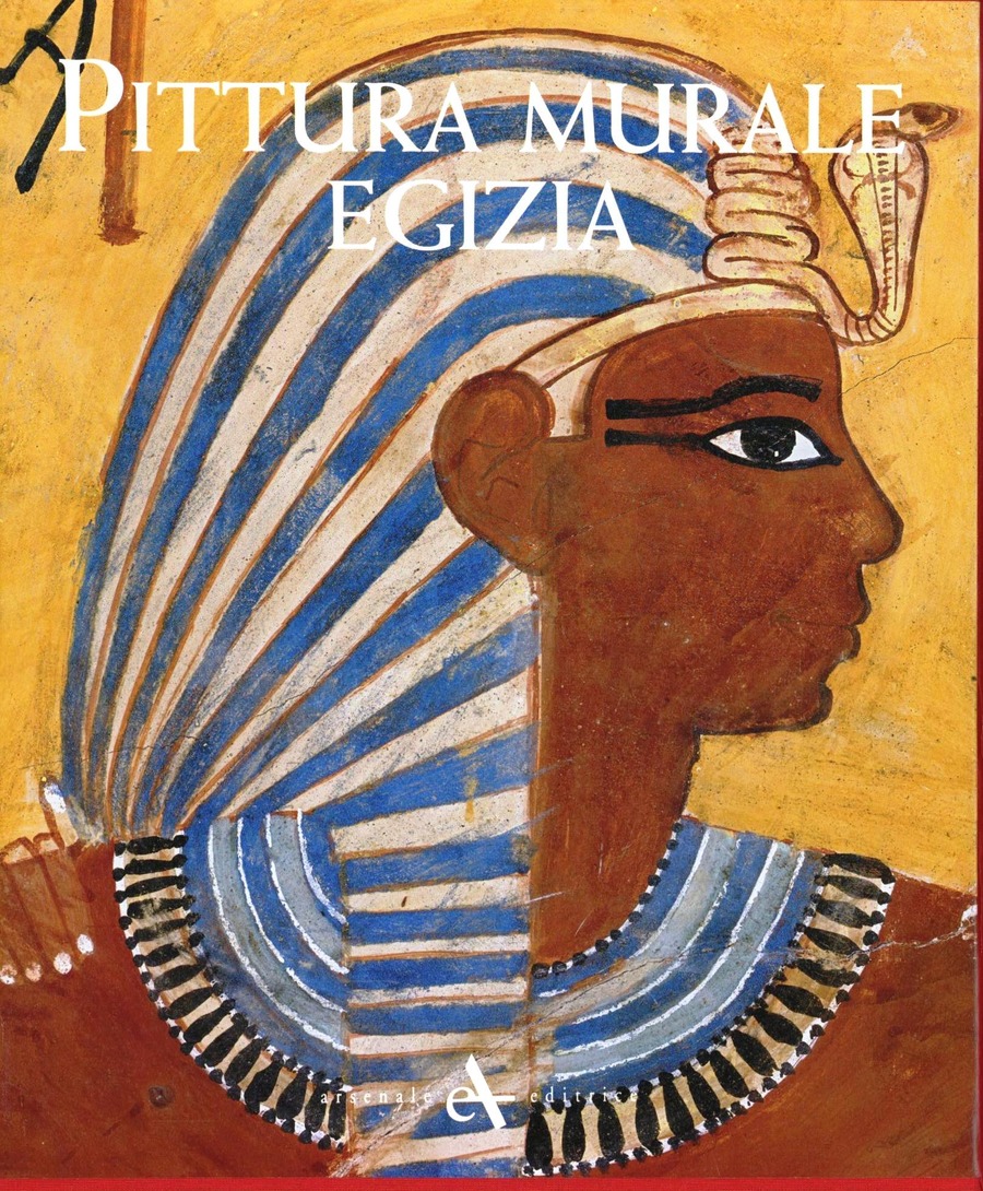 Pittura murale egizia. Ediz. illustrata