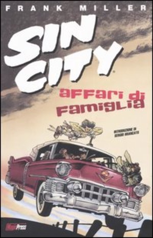 Affari di famiglia. Sin city