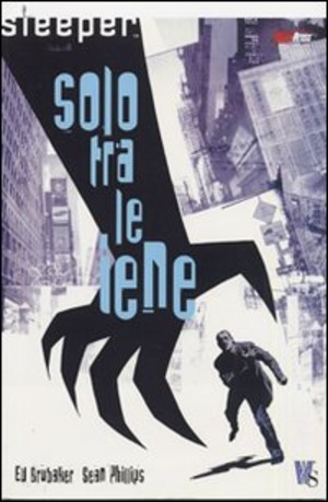 Sleeper. Solo tra le iene