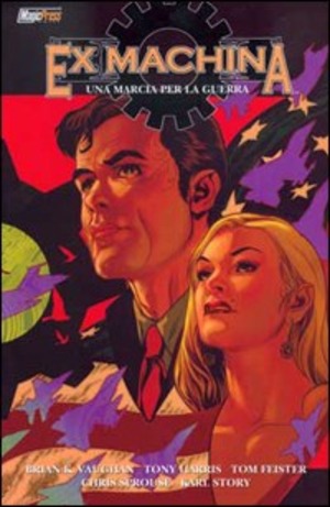 Marcia di guerra. Ex Machina