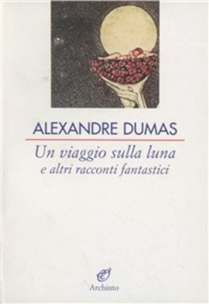 Un viaggio sulla luna e altri racconti fantastici