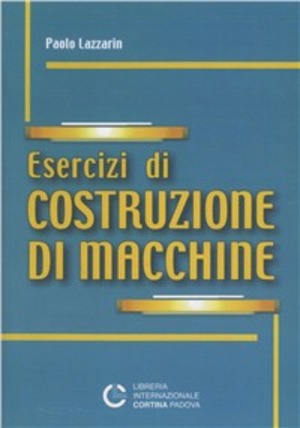 Esercizi di costruzione di macchine