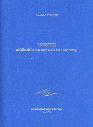 I mistici all'alba della vita spirituale dei tempi moderni