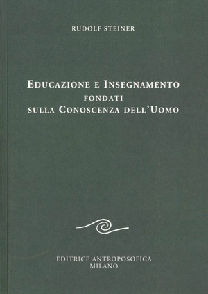 Educazione e insegnamento fondati sulla conoscenza dell'uomo