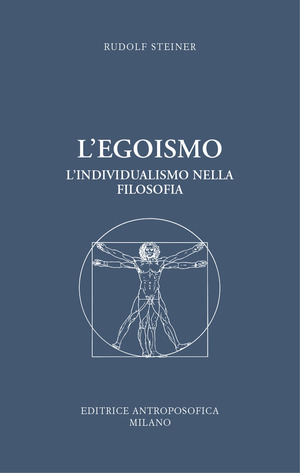 L' egoismo. L'individualismo nella filosofia