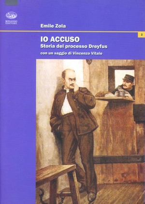 Io accuso. Storia del processo Dreyfus