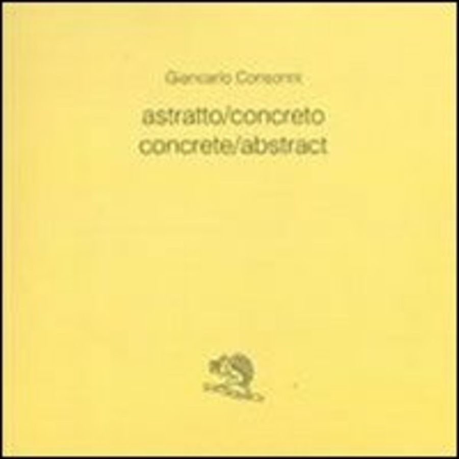 Astratto/concreto-Concrete/abstract. Ediz. bilingue