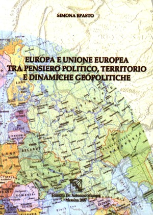 Europa e Unione Europea tra pensiero politico, territorio e dinamiche geopolitiche
