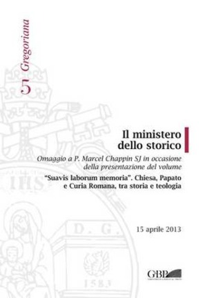 Il ministero dello storico. Ediz. italiana e inglese