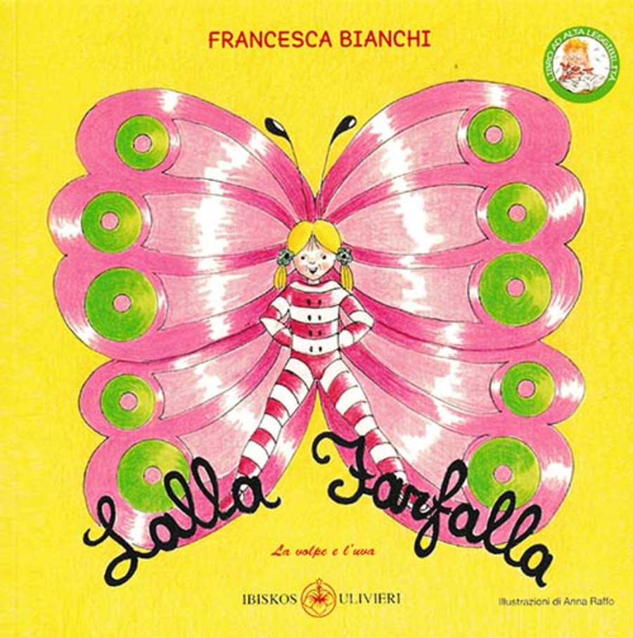 Lalla farfalla. Ediz. illustrata