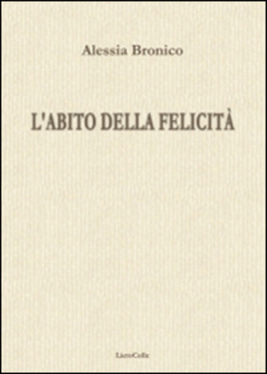 L' abito della felicità