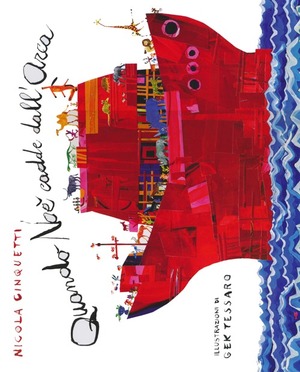 Quando Noè cadde dall'arca. Ediz. illustrata