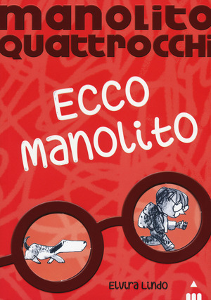 Ecco Manolito. Manolito Quattrocchi