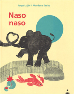 Naso naso. Ediz. illustrata