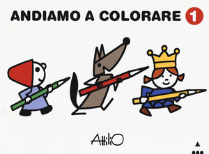 Andiamo a colorare. Ediz. a colori