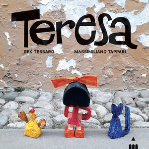 Teresa. Ediz. a colori