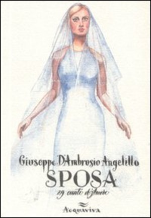 Sposa. 29 canti d'amore