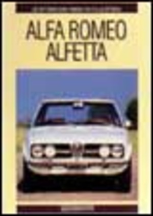 Alfa Romeo Alfetta. Ediz. illustrata
