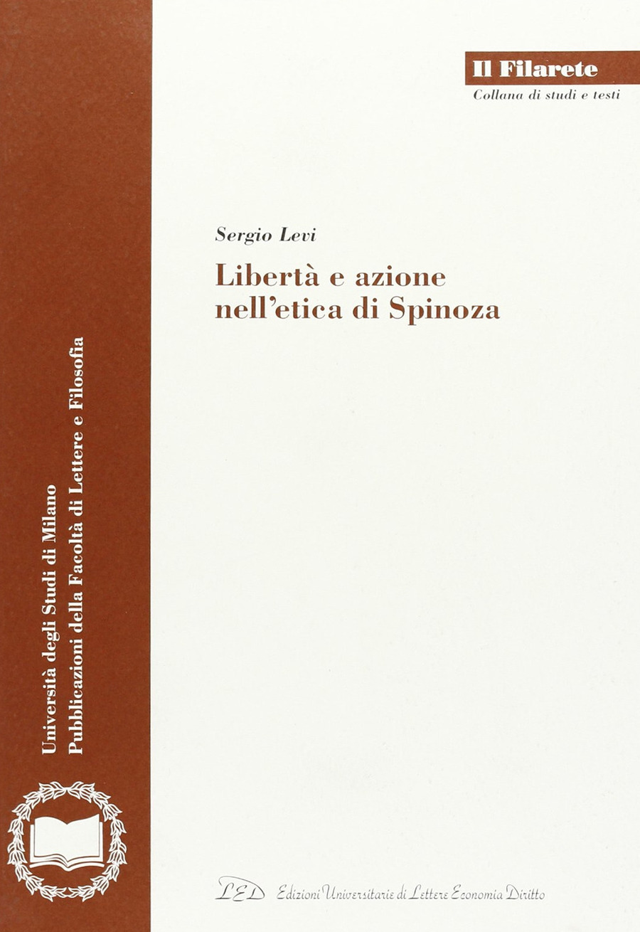 Libertà e azione nell'etica di Spinoza